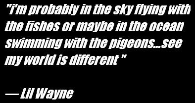 Lil Wayne Quotes Pictures, Images & Photos | Photobucket